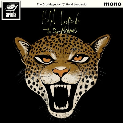 Cro-Magnon's - Hola! Leopardo LP (Limited Black Vinyl)
