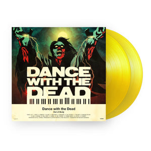 Dance With The Dead - Out Of Body 2xLP (Transparent Yellow Vinyl)
