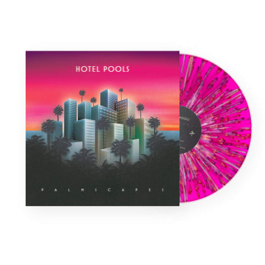 Hotel Pools ‎- Palmscapes LP (Multicolor Splatter Vinyl)